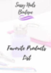 Sassy Nails Boutique Favorite Products List