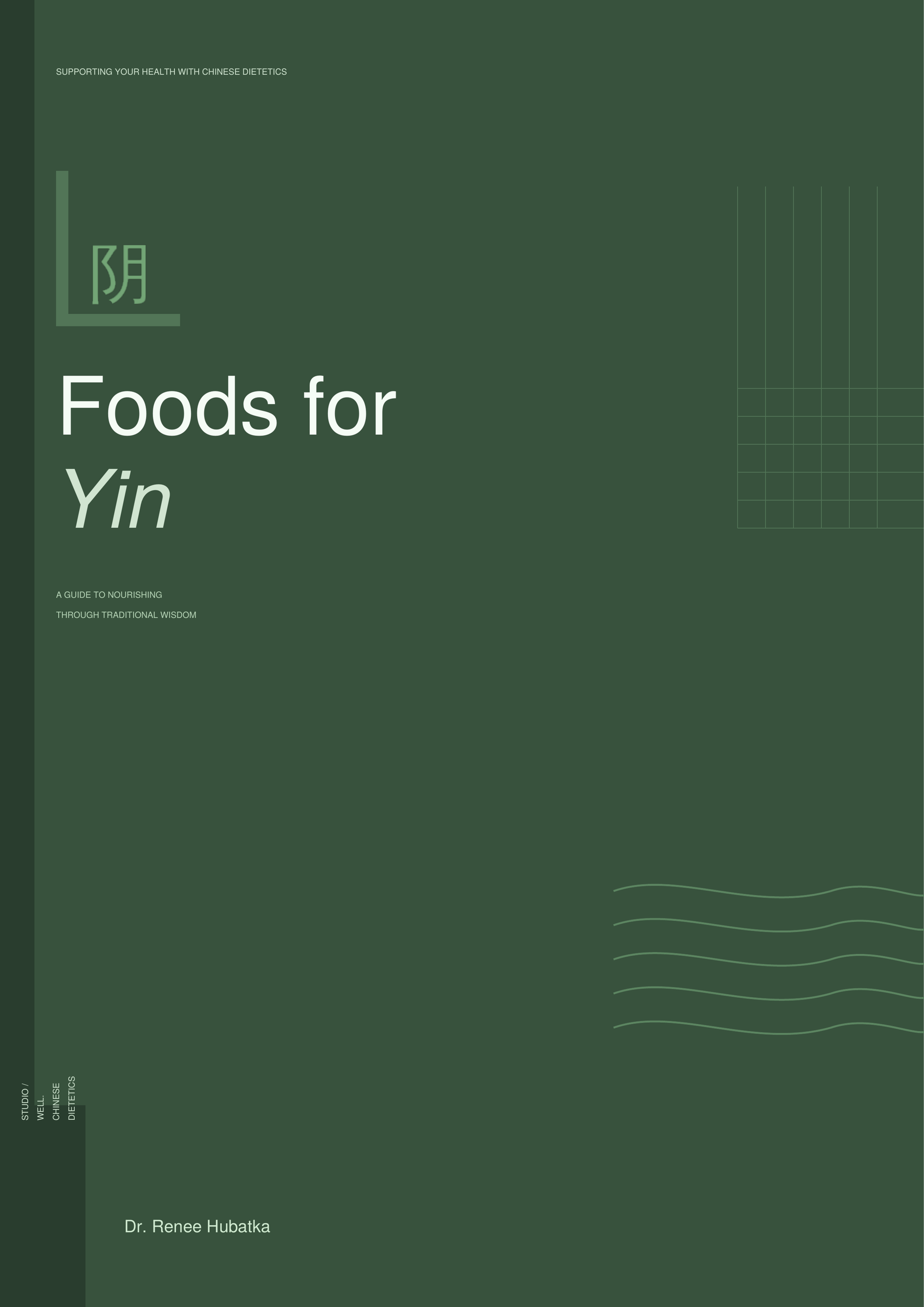 **Foods for Yin — A Chinese Dietetics Guide**