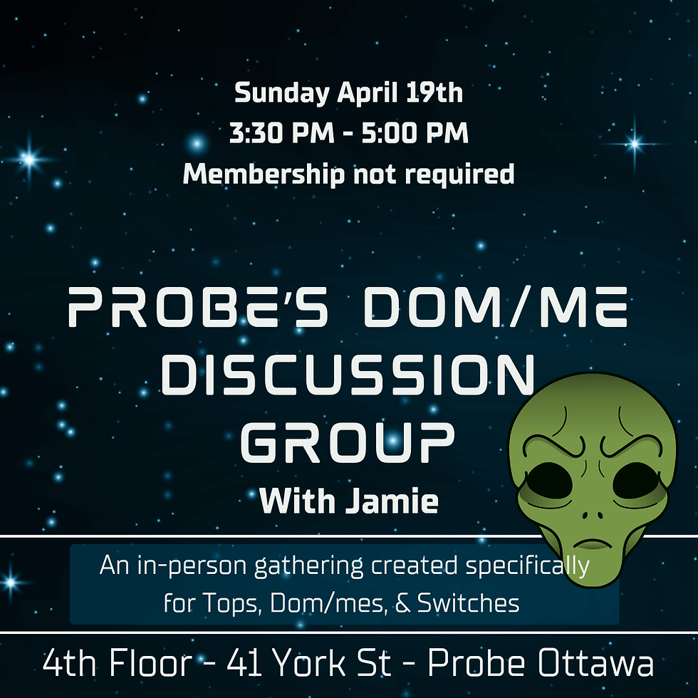 Probe’s Dom/me Discussion Group