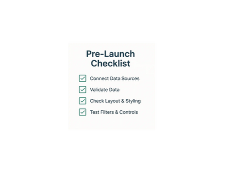 Ultimate Checklist for Launching a New Dashboard