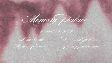 opening of "Memory Palace" exhibition | Guenther, Sakowska, Szczerbowska, Wójcik | June 13, 2025, 6—9 pm
