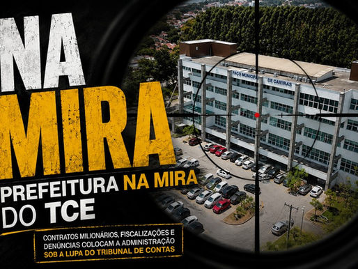 Prefeitura de Caieiras enfrenta denúncias e fiscalizações no TCE envolvendo Saúde, Fundeb, creches, TEA, medicamentos, teatros e ginásios.