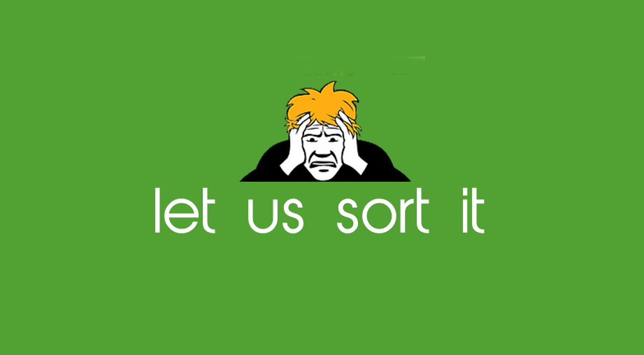 Let Us Sort It
