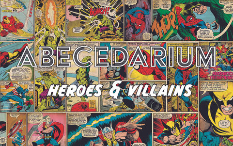 Abecedarium Heroes & Villains 2022