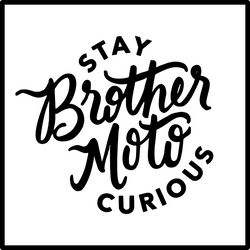 Brother Moto - Stay Curious