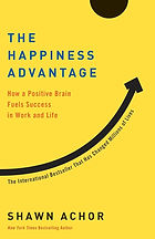The Happiness Advantage book cover by Shawn Achor
