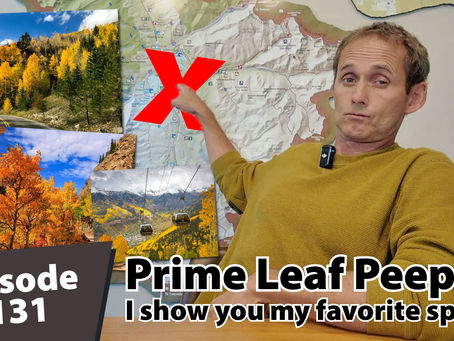 Thumbnail for Ski Summit Show Episode 131. Matt Dayton points to a map of Summit County with a large red X marking a spot. The text reads ‘Episode 131 – Prime Leaf Peepin’: I show you my favorite spots.’ Surrounding him are photos of vibrant Colorado fall foliage, golden aspen trees, and gondolas over mountains.