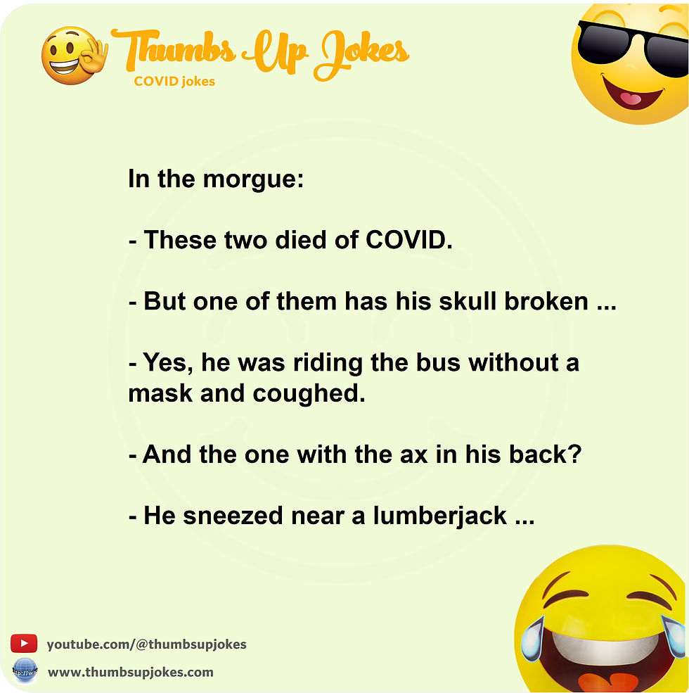 Joke about COVID statistics and deaths from COVID