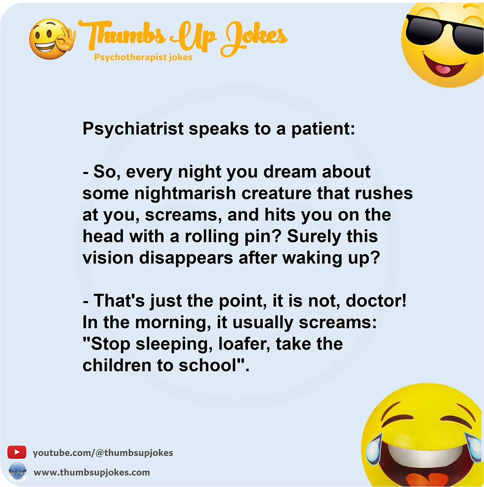 Funny joke about psychiatrist and husband complaining about his wife