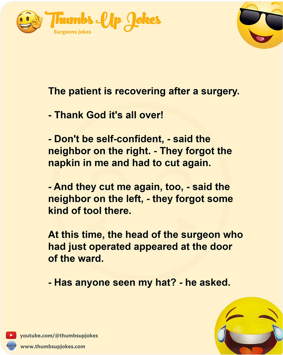 A surgeon joke about leaving items in the patient