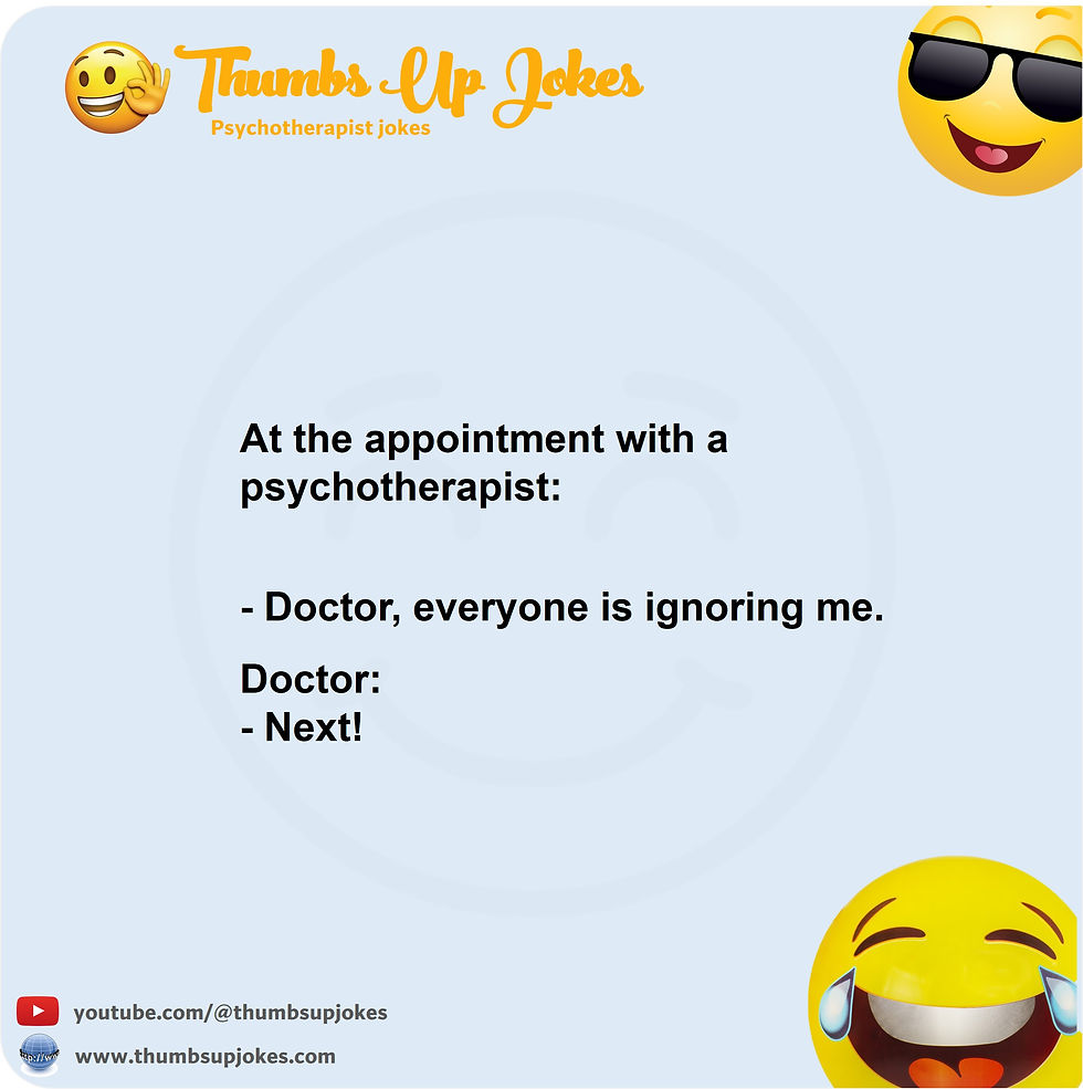 Funny psychotherapist joke on Thumbs Up Jokes