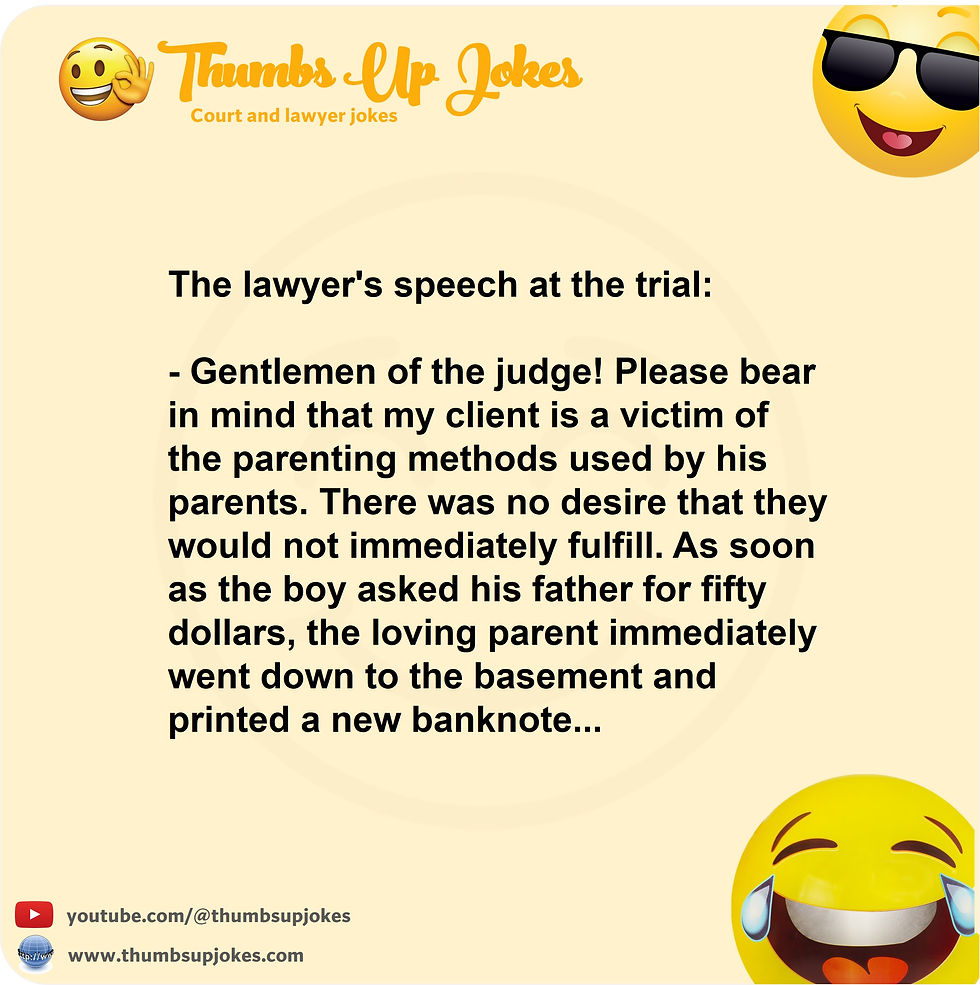 A joke about lawyer's speech in court
