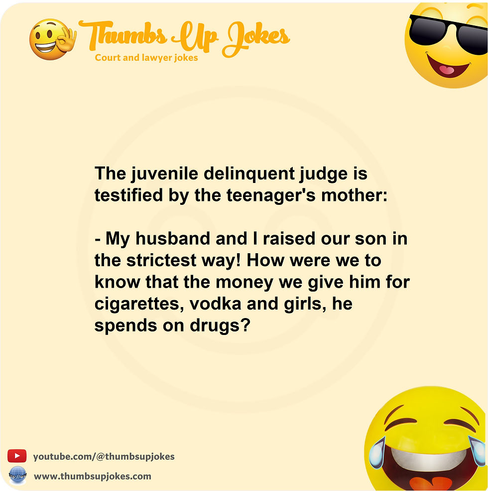 A joke about mother testifying about her son