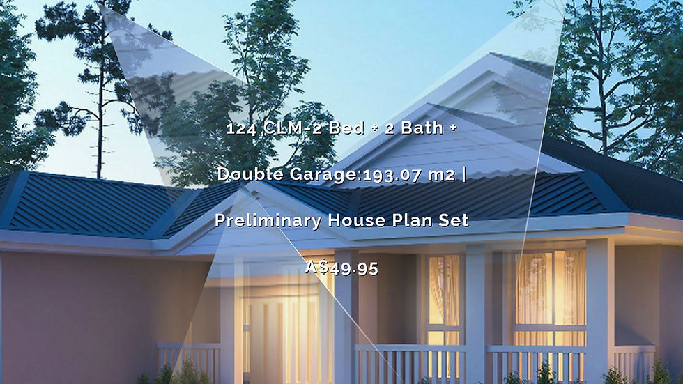 Thumbnail: 124 CLM-2 Bed + 2 Bath + Double Garage:193.07 m2 | Preliminary House Plan Set