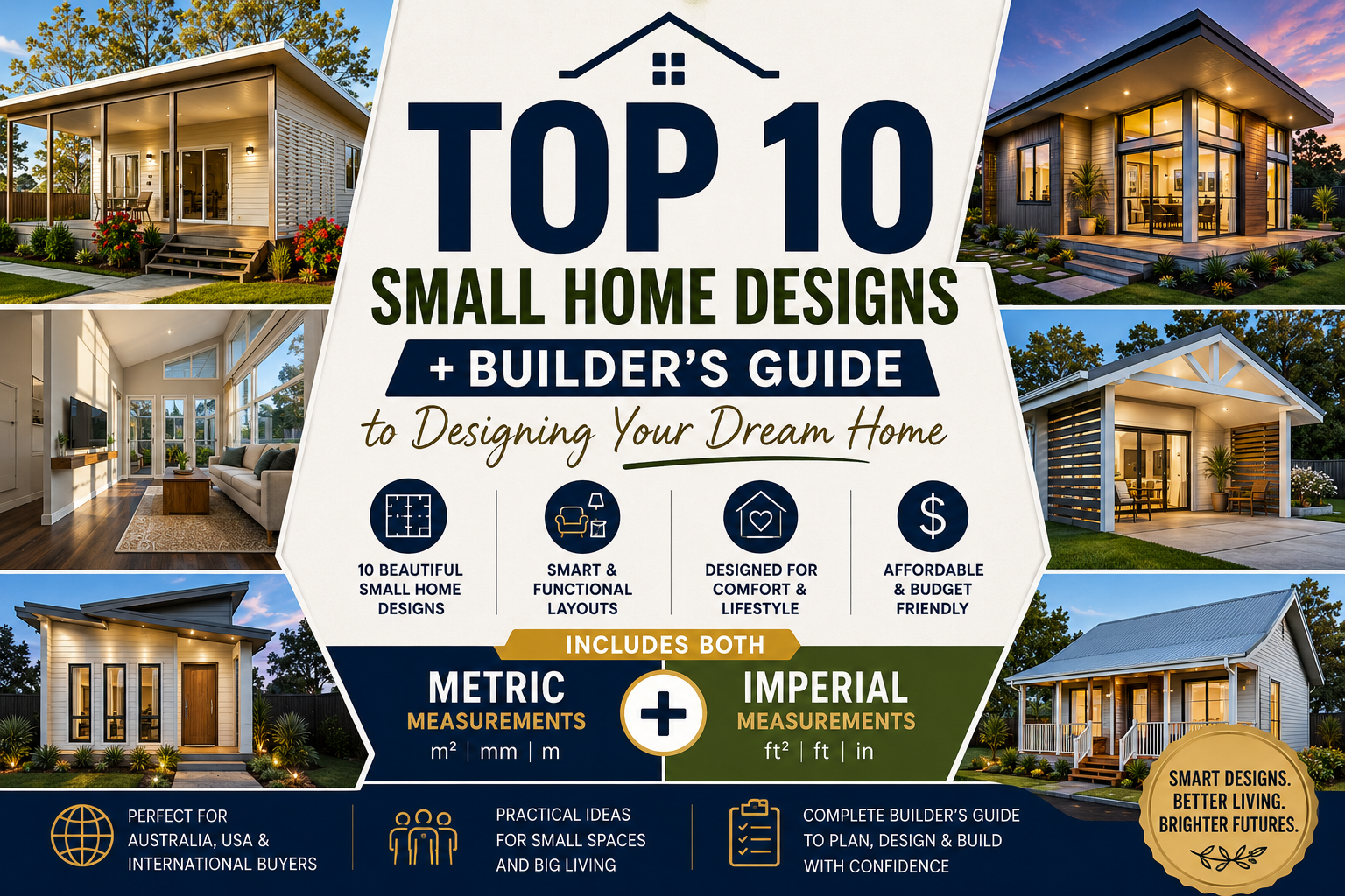 Top 10 Small Home Designs + Builder’s Guide to Designing Your Dream Home