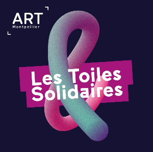Affiche Toiles Solidaires Art Montpellier 2021