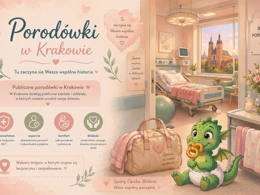 Porodówki w Krakowie – gdzie rodzić? Przewodnik i ranking szpitali
