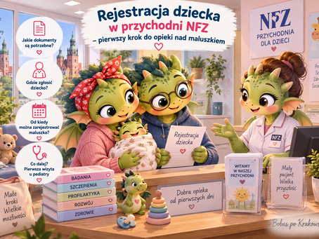 Rejestracja dziecka w przychodni NFZ – pierwszy krok do opieki nad maluszkiem 💛