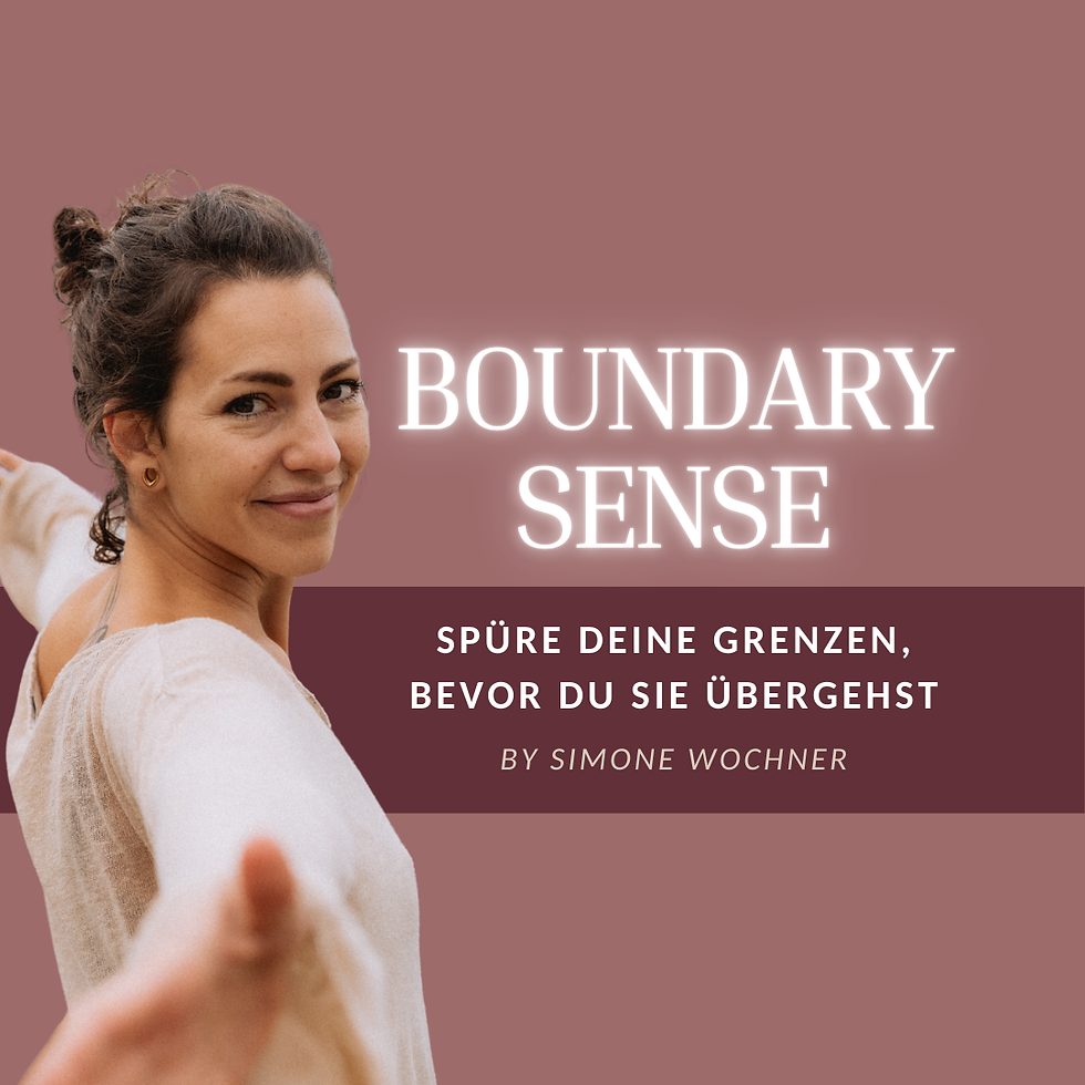 BOUNDARY SENSE - 3 Tage Immersion