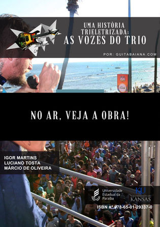 "Uma História Trieletrizada: As Vozes do Trio"