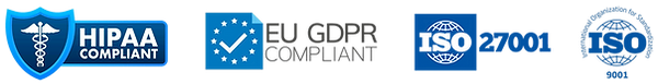 HIPAA compliant, EU GDPR compliant, ISO 27001 and ISO 9001 certified badges