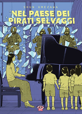 SHUN UMEZAWA - NEL PAESE DEI PIRATI SELVAGGI 