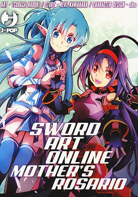 SWORD ART ONLINE - MOTHER'S ROSARIO