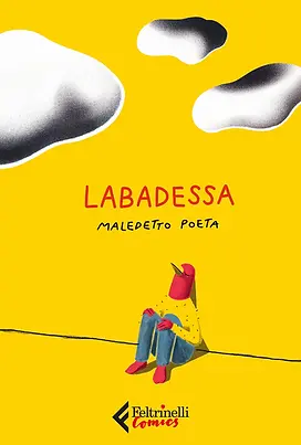 MALEDETTO POETA - LABADESSA