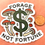 Thumbnail: FORAGE NOT FORTUNE STICKER