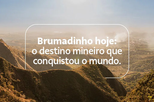 Brumadinho hoje: o destino mineiro que conquistou o mundo