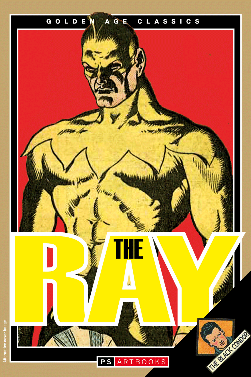 Black Condor/The Ray - Volume 2 - Trade Paperback Edition