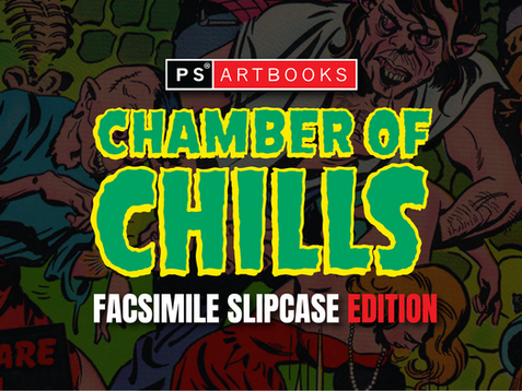 Chamber Of Chills Facsimile Slipcase Edition Now Available!