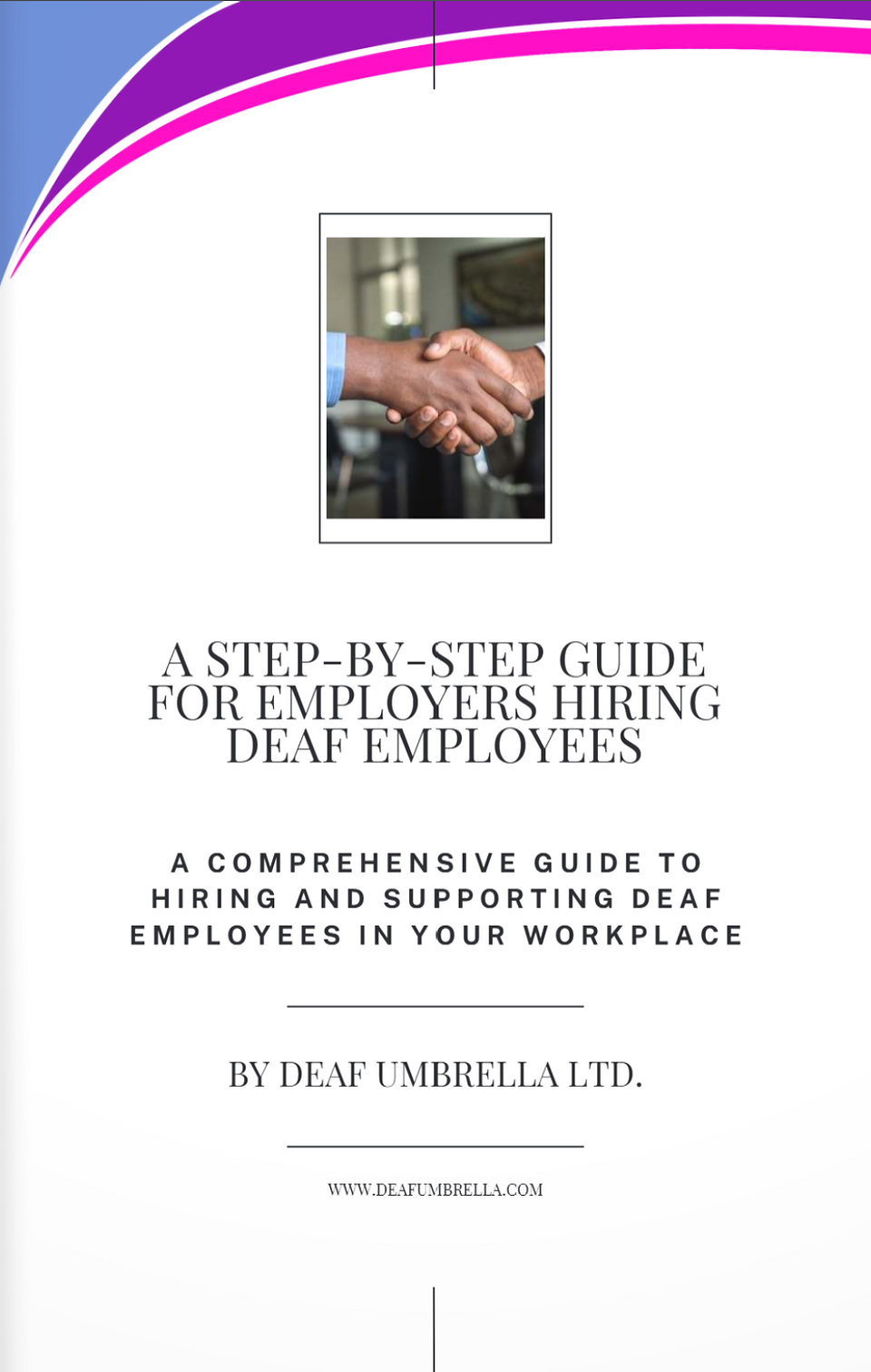 A Step-by-Step Guide for Hiring Deaf Employees