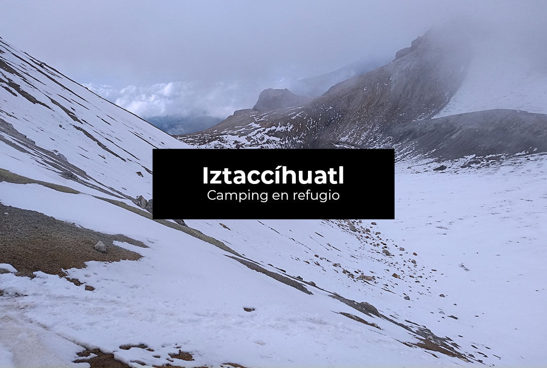Iztaccíhuatl refuge camping