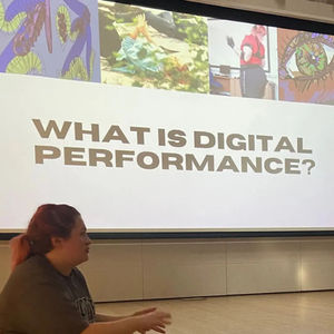 Digital Performance Workshop and Sessions