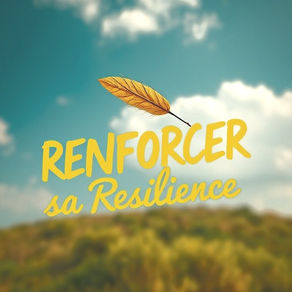 La résilience : la capacité qui vous aide à surmonter toutes les épreuves de la vie