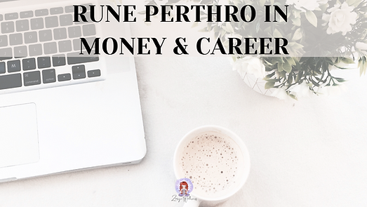 rune perthro elder futhark meaning in money and career