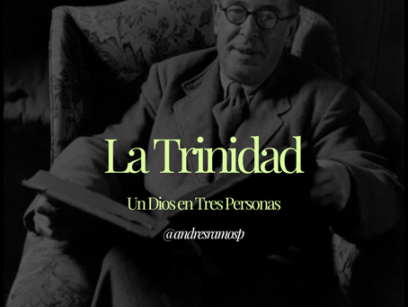 La Trinidad – Un Dios en Tres Personas