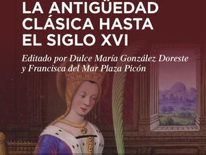 Estereotipos femeninos desde la antigüedad clásica hasta el siglo XVI. Dulce María González Doreste, Francisca del Mar Plaza Picón