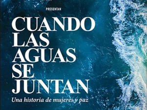 Película Tráiler: Cuando las aguas se juntan: una historia de mujeres y paz