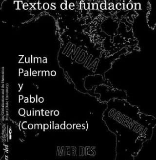 Anibal Quijano. Textos de fundación. Zulma Palermo