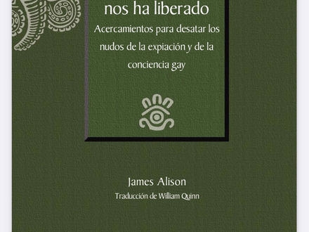 Para la libertad nos ha liberado. James Alison