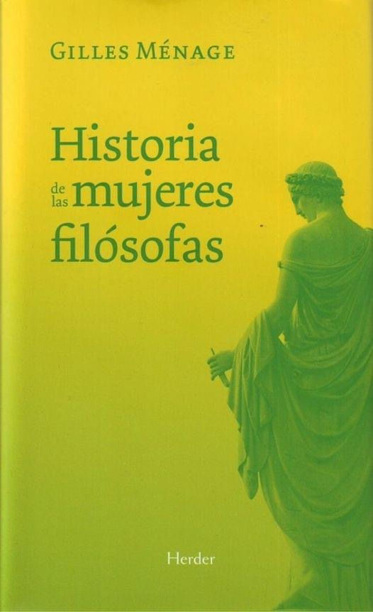 Historia de las Mujeres filósofas. Gilles Ménage