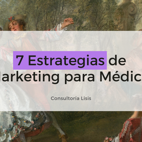 7 estrategias de marketing para aplicar en consultorios médicos 