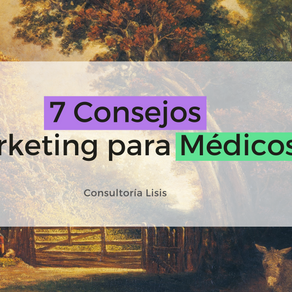 7 consejos claves de Marketing digital para médicos
