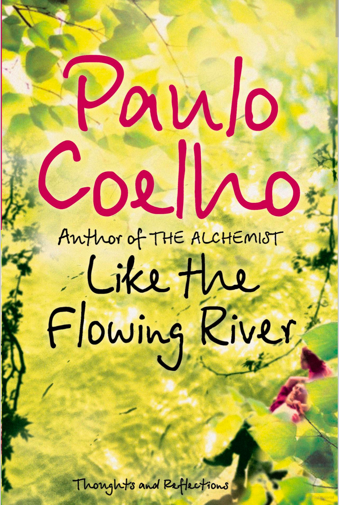 Like the flowing rivers - Paulo Coelho