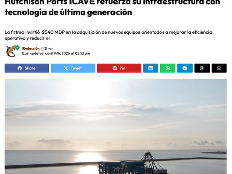 La Pluma del Caudillo - Hutchison Ports ICAVE refuerza su infraestructura con tecnología de última generación
