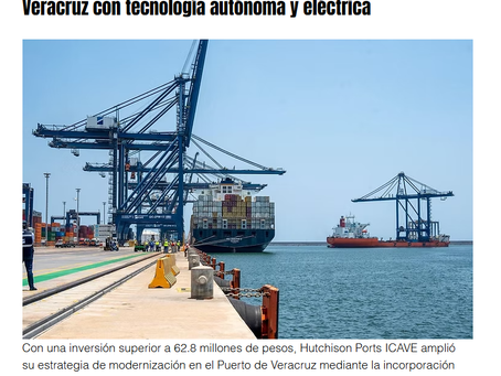 Noticias Top Trending- Hutchison Ports ICAVE refuerza operación portuaria en Veracruz con tecnología autónoma y eléctrica