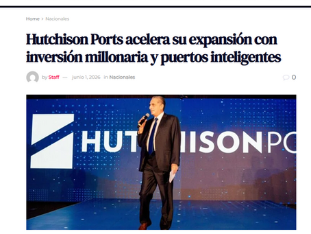 Universo del sureste - Hutchison Ports acelera su expansión con inversión millonaria y puertos inteligentes