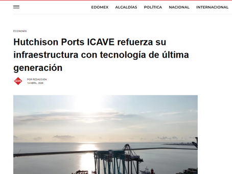 La Chispa EdoMex-Hutchison Ports ICAVE refuerza su infraestructura con tecnología de última generación